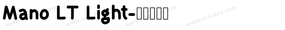 Mano LT Light字体转换